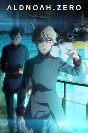 ALDNOAH.ZERO – 1ª e 2ª Temporada