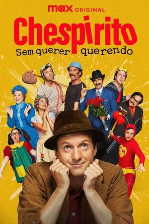 Chespirito: Sem Querer Querendo – Minissérie