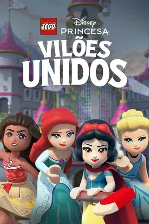 LEGO Disney Princesa: Vilões Unidos
