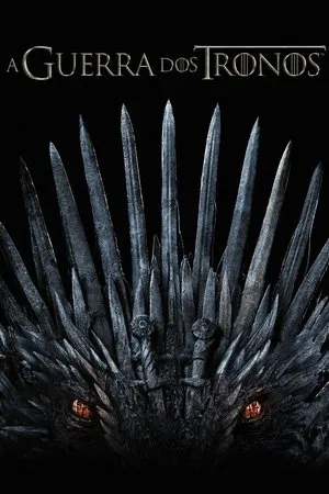 Game of Thrones – 1ª à 8ª Temporada