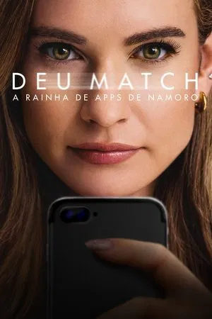 Deu Match: A Rainha de Apps de Namoro